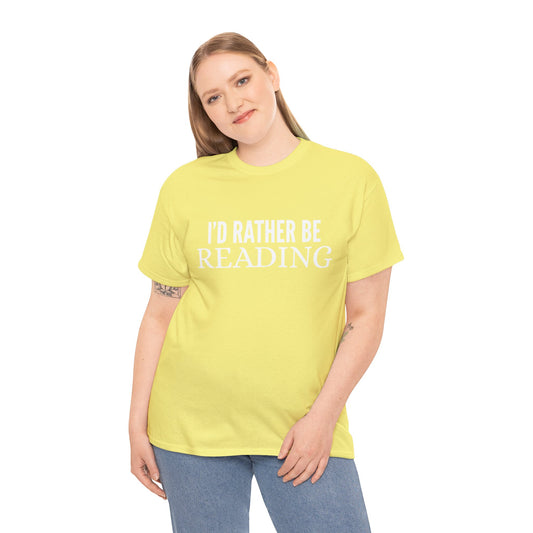 I'd Rather Be Reading Tee