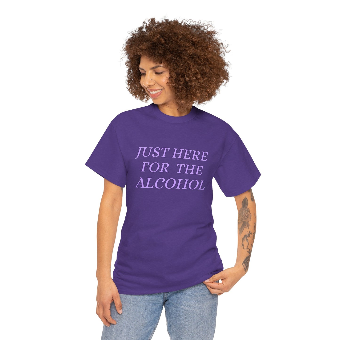 Just Here For The Alcohol Tee