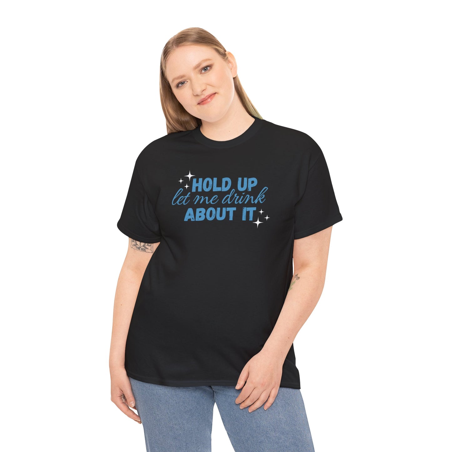 Let Me Drink About It Tee