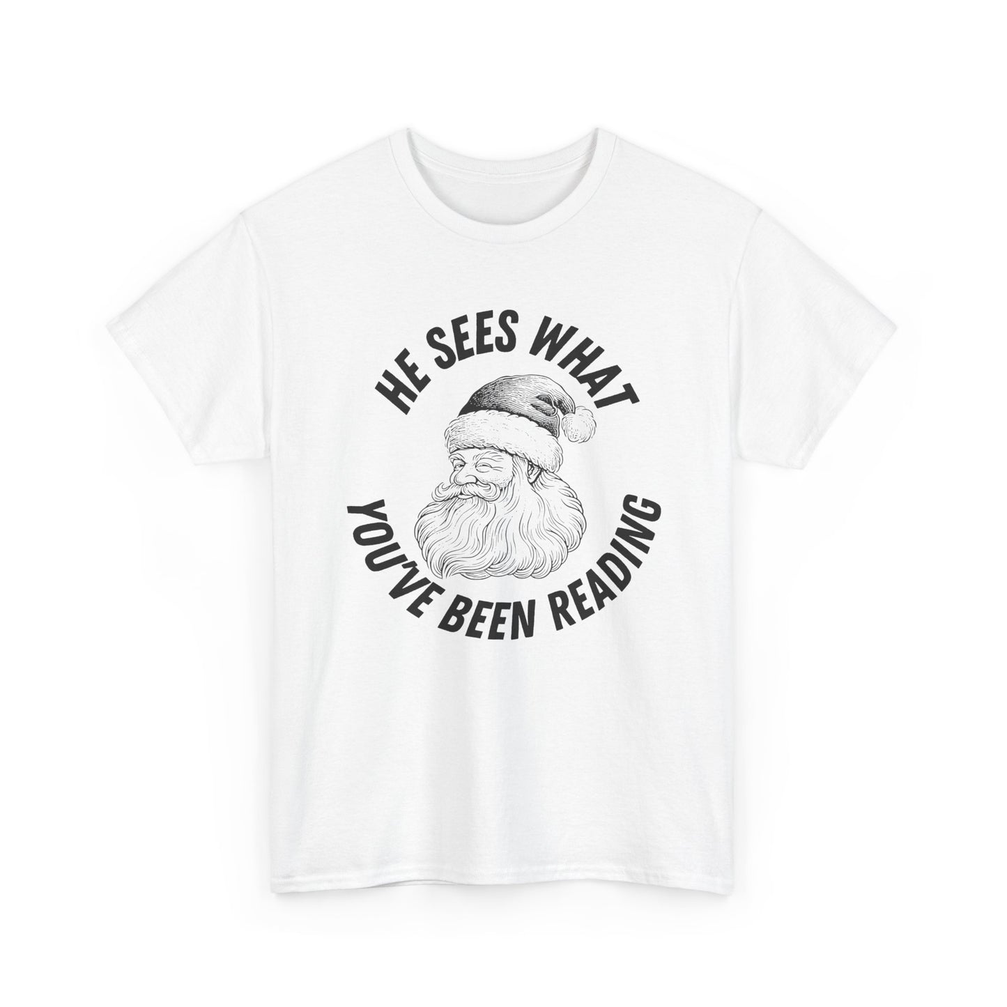 He Sees What You've Been Reading Tee