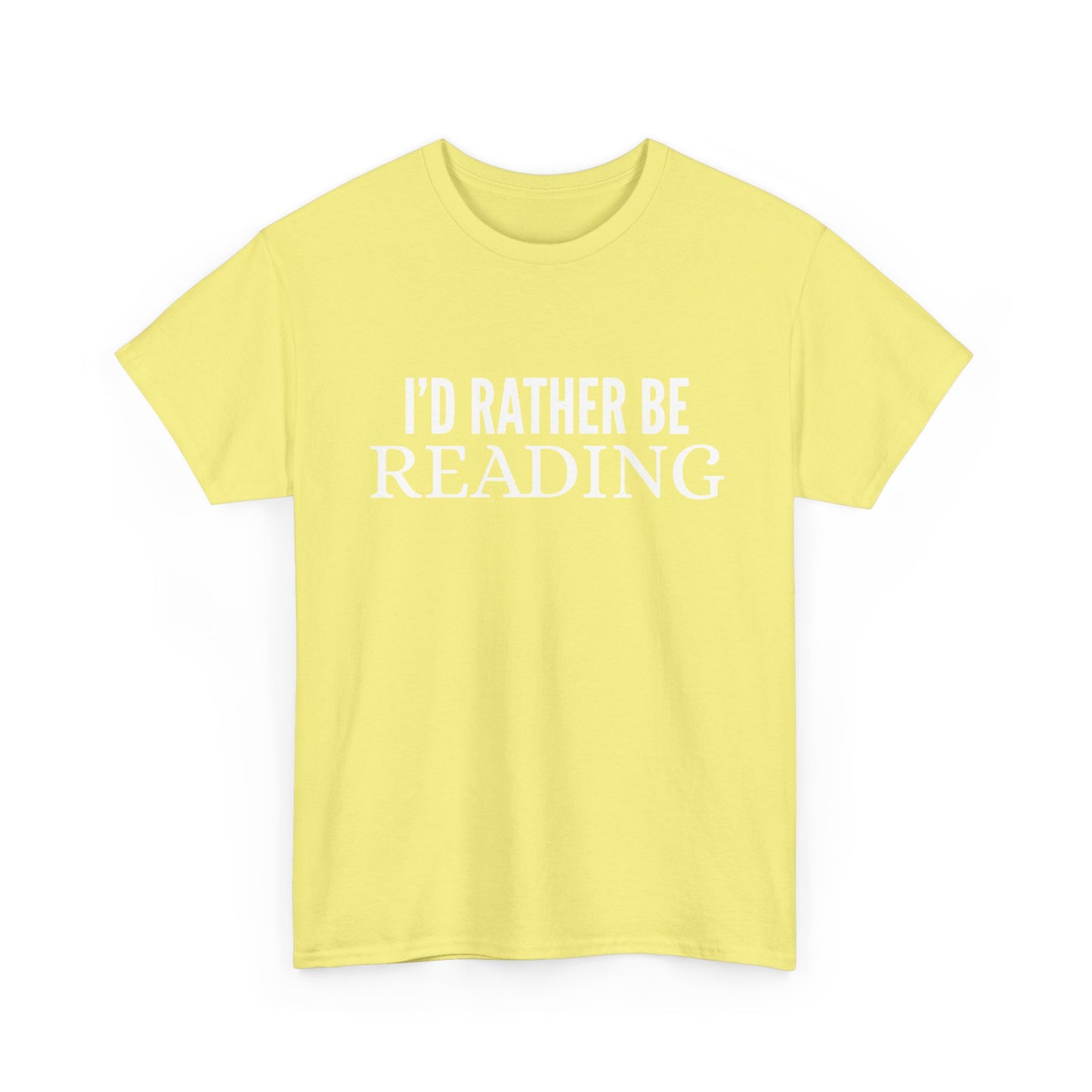 I'd Rather Be Reading Tee