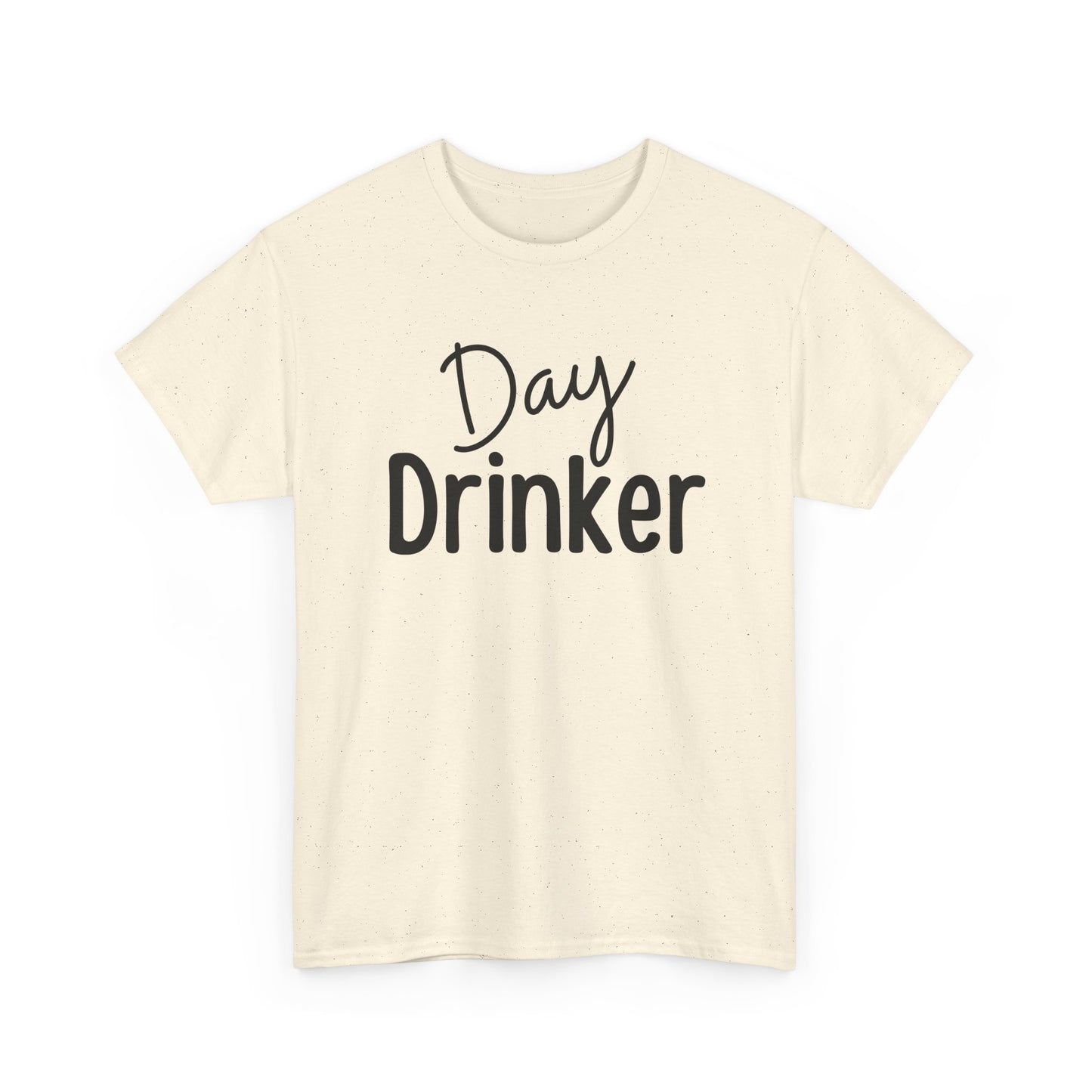Day Drinker Tee