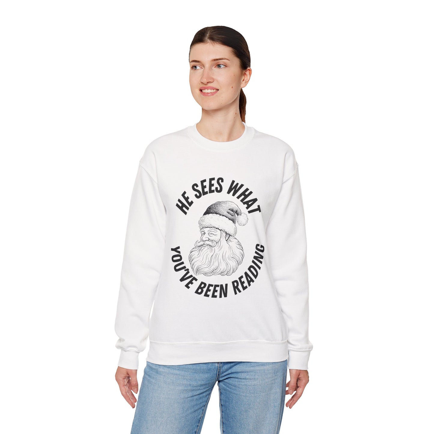 He Sees What You've Been Reading Sweatshirt
