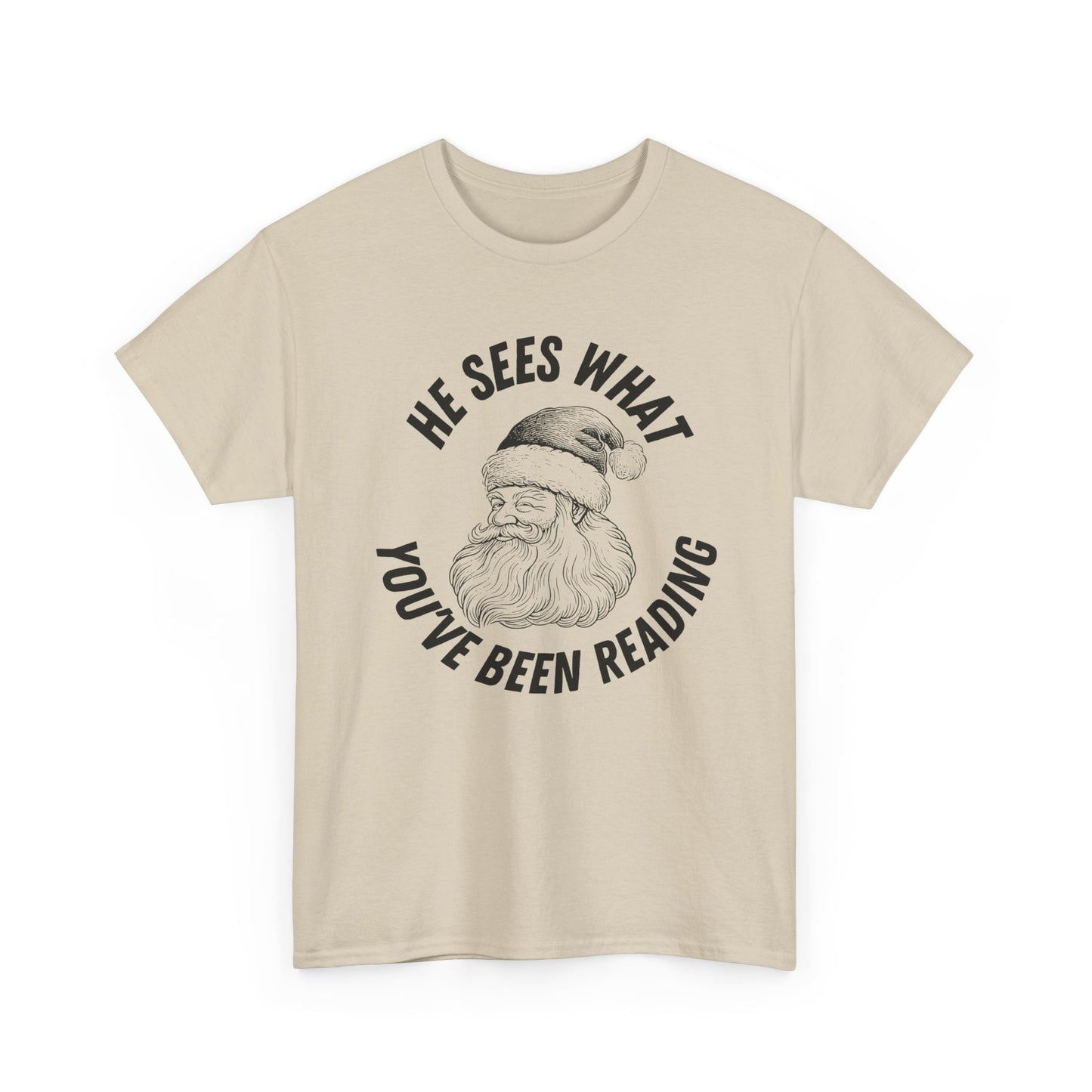 He Sees What You've Been Reading Tee