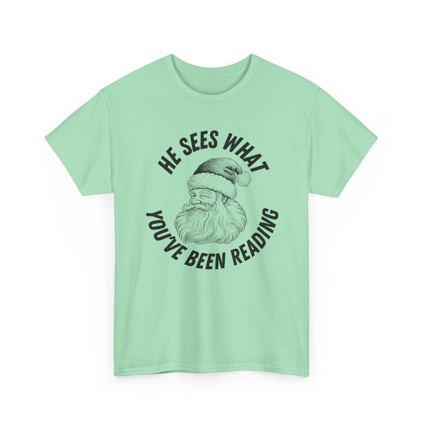 He Sees What You've Been Reading Tee