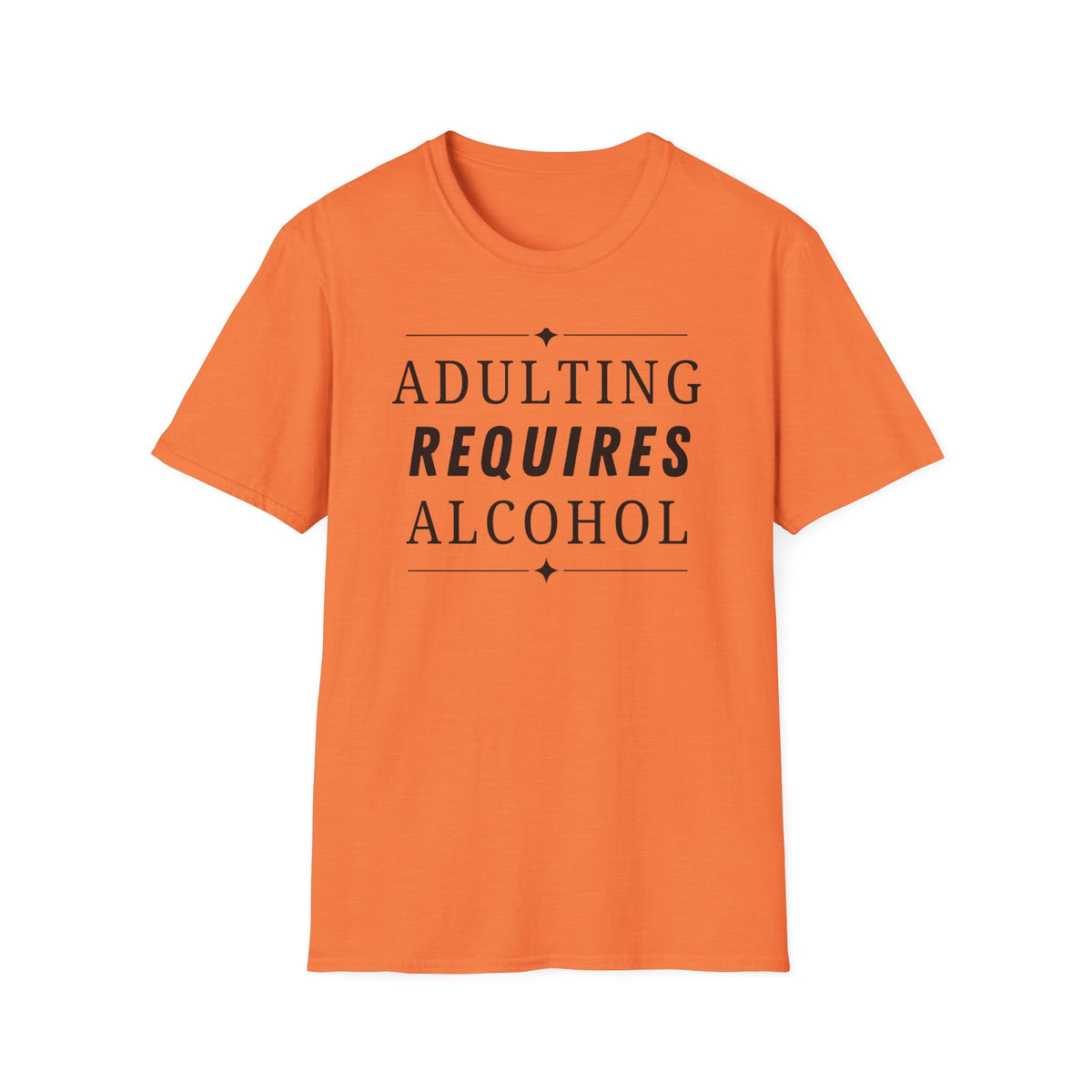 Adulting Requires Alcohol Tee