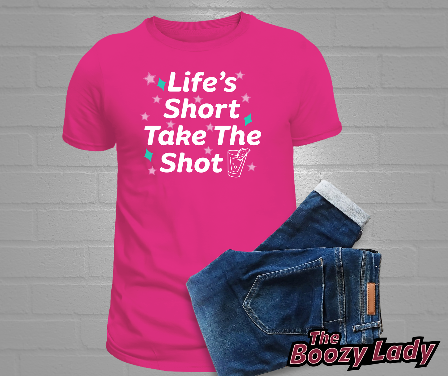 Life's Short Take The Shot Tee